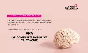 Le Petit Dictionnaire illustré explique que l'APA (Allocation Personnalisée d'Autonomie) est une aide pour les personnes âgées en perte d'autonomie.